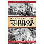 Terror on the Train!: Old West Paranormal Volume 2