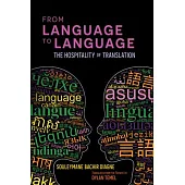 From Language to Language: The Hospitality of Translation