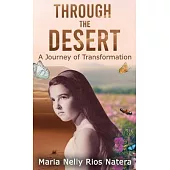 Through the Desert: A Journey of Transformation