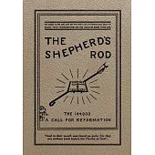 The Shepherd’s Rod, Vol. 1: The 144,000 of Revelation 7- Call For Reformation