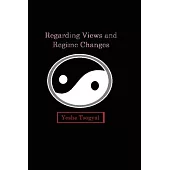 Regarding Views and Regime Changes