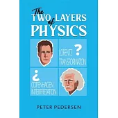 The Two Layers of Physics