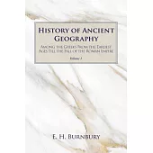 History of Ancient Geography, Volume 1