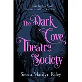 The Dark Cove Theatre Society