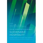 Digital Disruption in Hospitality, Sustainable Hospitality: A Global Perspective on People, Planet, and Profit