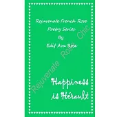 Happiness is Hérault: Poems Inspired by the Hérault region in the Languedoc-Roussillon area of France.