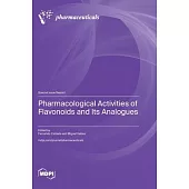 Pharmacological Activities of Flavonoids and Its Analogues