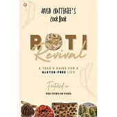 Roti Revival: A Teen’s Guide for a Gluten-Free Life