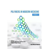 Polymers in Modern Medicine (Part 1)