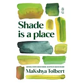 Shade Is a Place