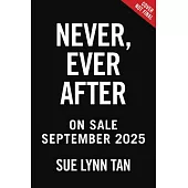 Never, Ever After