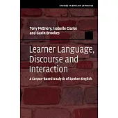 Learner Language, Discourse and Interaction: A Corpus-Based Analysis of Spoken English