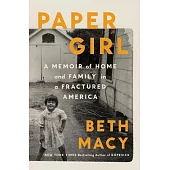 Paper Girl: A Memoir of Home and Family in a Fractured America