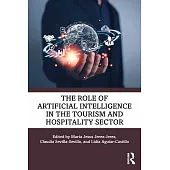 The Role of Artificial Intelligence in the Tourism and Hospitality Sector