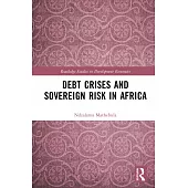 Debt Crises and Sovereign Risk in Africa