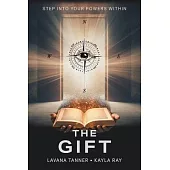 The Gift: Step into your Powers Within