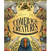 Comeback Creatures: Discover the Animals That Returned from Extinction