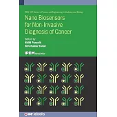 Nano Biosensors for Non-Invasive Diagnosis of Cancer