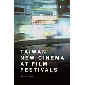 Taiwan New Cinema at Film Festivals
