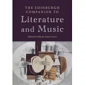 The Edinburgh Companion to Literature and Music