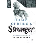 The Art of Being a Stranger: A Family Memoir