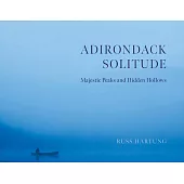 Adirondack Solitude: Views and Vistas