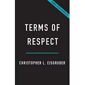 Terms of Respect: How Colleges Get Free Speech Right