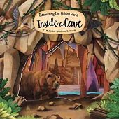 Discovering the Hidden World Inside a Cave