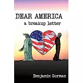 Dear America: A Breakup Letter