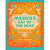 Day of the Dead: Mexico’s Celebration of Life
