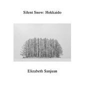 Silent Snow: Hokkaido