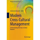 Modern Cross-Cultural Management: Understanding Diversity in Global Business