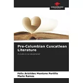 Pre-Columbian Cuscatlean Literature