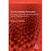 The Knowledge Revolution: An Analysis of the International Brain Market and the Challenge to Europe