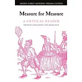 Measure for Measure: A Critical Reader