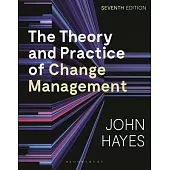 The Theory and Practice of Change Management