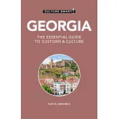 Georgia - Culture Smart!: The Essential Guide to Customs & Culture