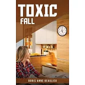 Toxic Fall