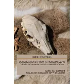 Rune Casting: Observations From A Modern Lens