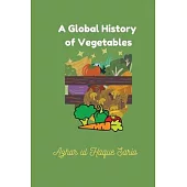 A Global History of Vegetables