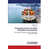 Emerging Issues on Blue Economic investment