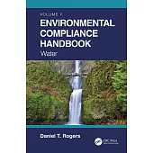 Environmental Compliance Handbook, Volume 2: Water