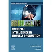 Artificial Intelligence in Biofuels Production