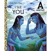 阿凡達小金書故事集 (2-5歲適讀) I See You Little Golden Book (Avatar)