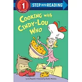 Cooking with Cindy-Lou Who (Step into Reading)