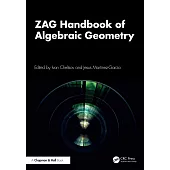 Zag Handbook of Modern Algebraic Geometry