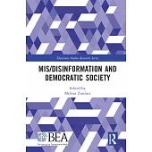 Mis/Disinformation and Democratic Society