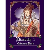 Elizabeth I Colouring book