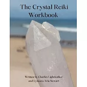 The Crystal Reiki Workbook