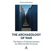 The Archaeology of War
